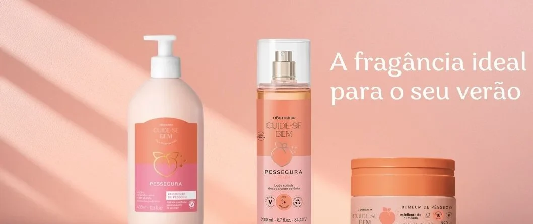 Linha Pessegura do Boticário